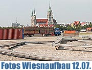 12.07.2006: der Wiesnaufbau hat begonnne (Fotos: Martin Schmitz)